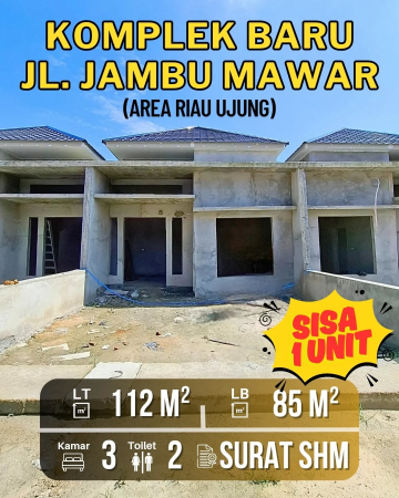 DIJUAL RUMAH BARU JALAN RIAU UJUNG JAMBU MAWAR - PEKANBARU RIAU